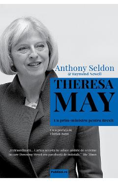 Poza produsului eBook Theresa May. Un prim-ministru pentru Brexit - Anthony Seldon, Raymond Newell