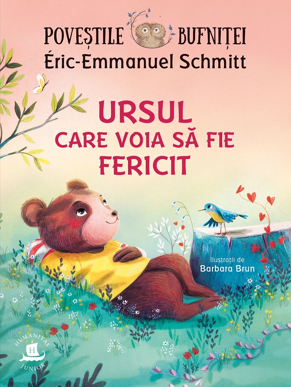 Povestile bufnitei. Ursul care voia sa fie fericit - Eric-Emmanuel Schmitt