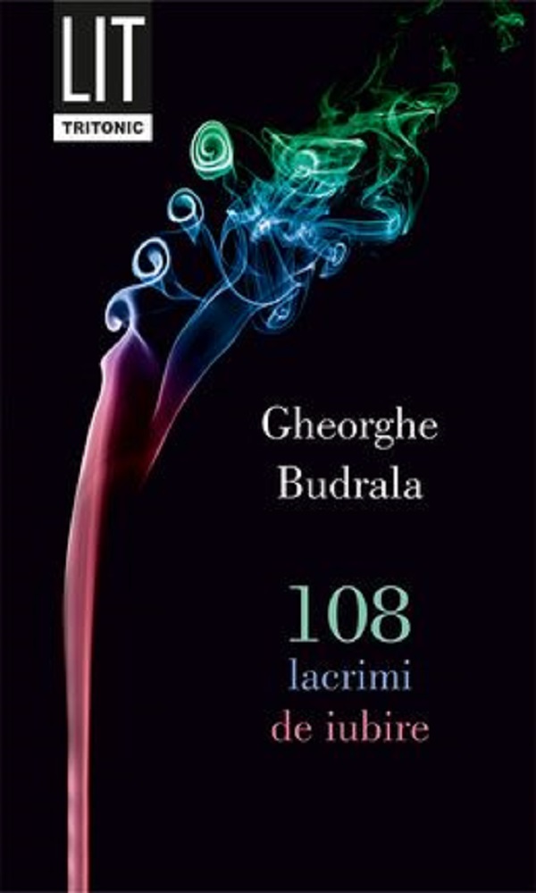 108 lacrimi de iubire - Gheorghe Budrala