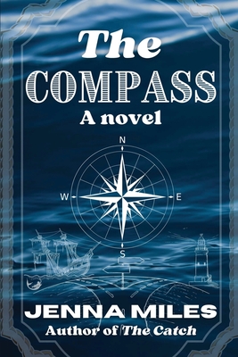 The Compass - Jenna Miles