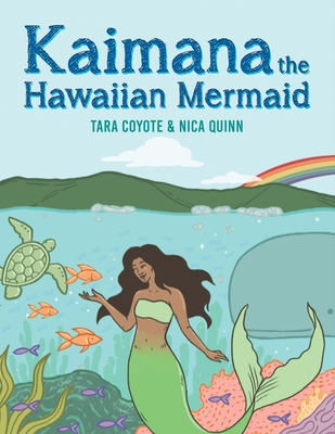 Coperta cărții 'Kaimana the Hawaiian Mermaid - Tara Coyote'