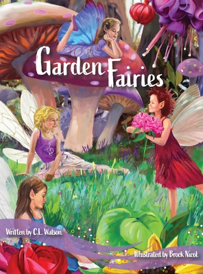 Garden Fairies - C. L. Watson