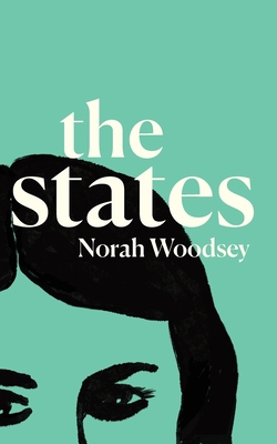 The States - Norah Woodsey