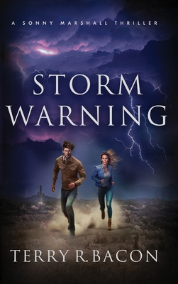 Storm Warning - Terry R. Bacon