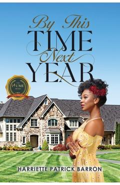 Poza produsului By This Time Next Year - Harriette Patrick Barron