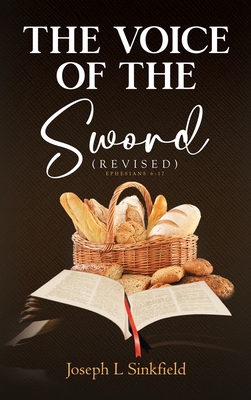 The Voice Of The Sword (Revised) - Joseph L. Sinkfield