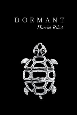 Coperta cărții 'Dormant - Harriet Ribot'