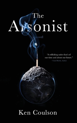 Coperta cărții 'The Arsonist - Ken Coulson'