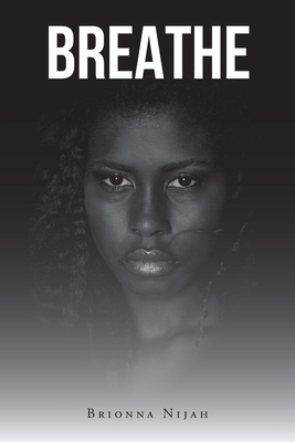 Breath - Brionna Nijah