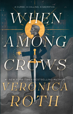 When Among Crows - Veronica Roth