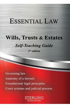Coperta cărții 'Wills, Trusts & Estates: Essential Law Self-Teaching Guide - Sterling Education'