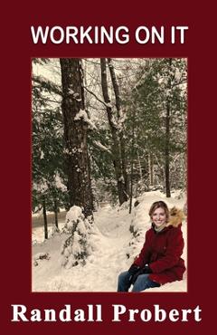 Poza produsului Working On It - Randall Probert