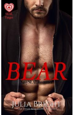 Coperta cărții 'Bear: A Navy SEAL Romance - Julia Bright'