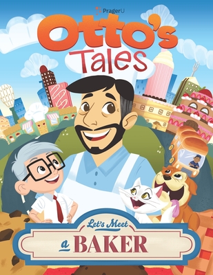 Coperta cărții 'Otto's Tales: Let's Meet a Baker - Prageru'