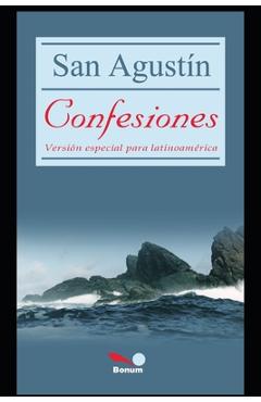 Coperta cărții 'San Agustin Confesiones: versión especial para latinoamerica - De Bonum'