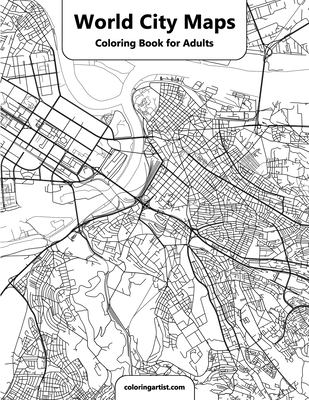 World City Maps Coloring Book for Adult - Nick Snels