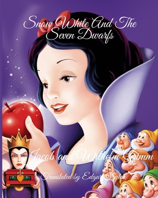 Snow White And The Seven Dwarfs - Jacob Grimm