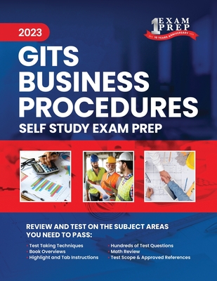 2023 GITS Florida Business Procedures Contractor Exam Prep: 2023 Study Review & Practice Exams - Upstryve Inc