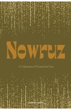 Poza produsului Nowruz: A Celebration of Persian New Year - Coledown Kitchen