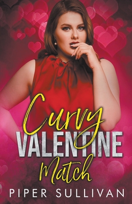 Curvy Valentine Match - Piper Sullivan