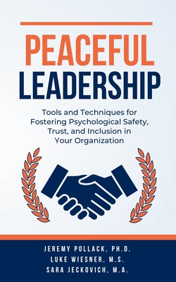Peaceful Leadership - Jeremy Pollack