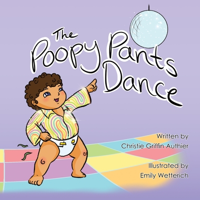 Coperta cărții 'The Poopy Pants Dance - Christie Griffin Authier'