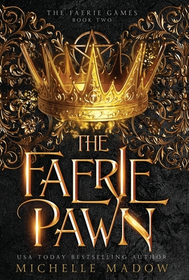 The Faerie Pawn - Michelle Madow