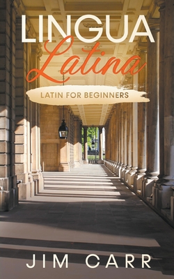 Lingua Latina - Jim Carr