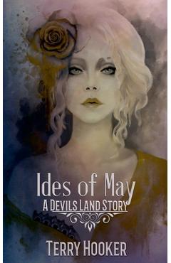 Coperta cărții 'Ides of May - Terry Hooker'