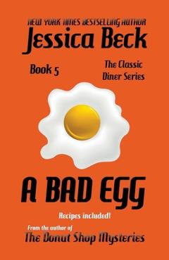 Coperta cărții 'A Bad Egg - Jessica Beck'