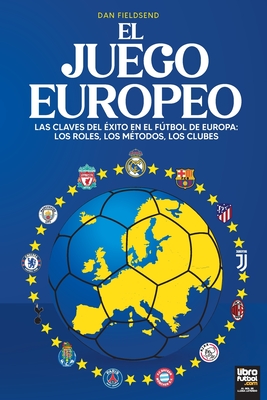 El Juego Europeo - Daniel Fieldsend
