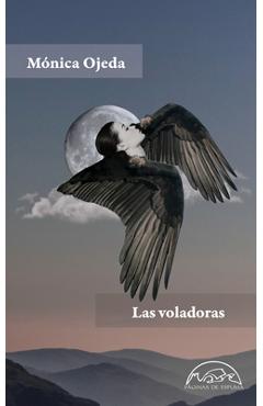 Coperta cărții 'Las Voladoras - Monica Ojeda'