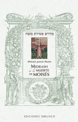 Midrash de la Muerte de Moises - Anonymous