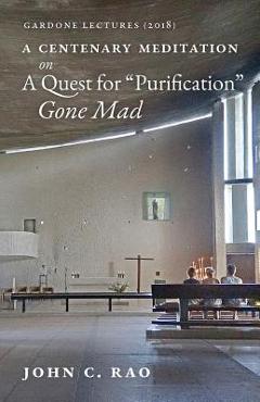 Coperta cărții 'A Centenary Meditation on a Quest for 