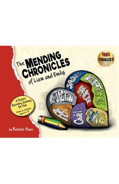Coperta cărții 'The Mending Chronicles of Liam and Emily: A divorce recovery, narrative workbook for kids with a Christian focus -'