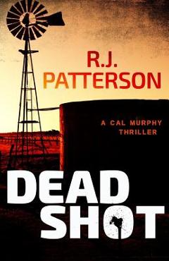Coperta cărții 'Dead Shot - R. J. Patterson'