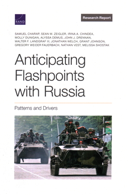 Anticipating Flashpoints with Russia: Patterns and Drivers - Samuel Charap