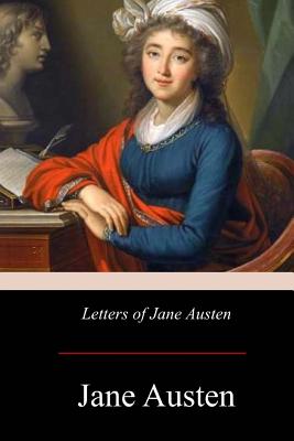 Letters of Jane Austen - Jane Austen