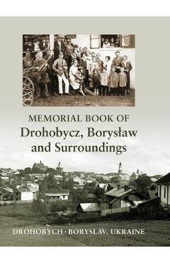 Memorial book of Drohobycz, Boryslaw and Surroundings - N. M. Gelber