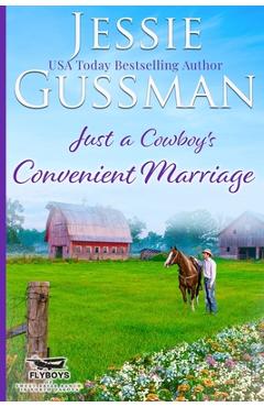 Coperta cărții 'Just a Cowboy's Convenient Marriage (Sweet Western Christian Romance book 1) (Flyboys of Sweet Briar Ranch in North'