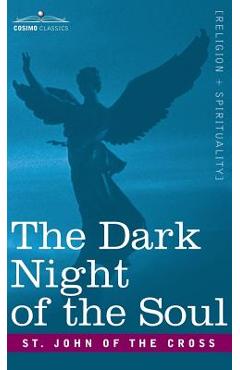 Coperta cărții 'The Dark Night of the Soul - St John Of The Cross'