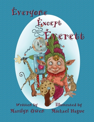 Everyone Except Everett - Marilyn Owen