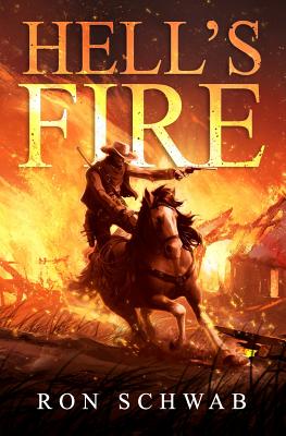 Hell's Fire - Ron Schwab