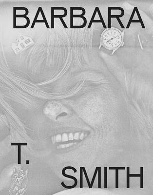 Barbara T. Smith: Proof - Barbara T. Smith