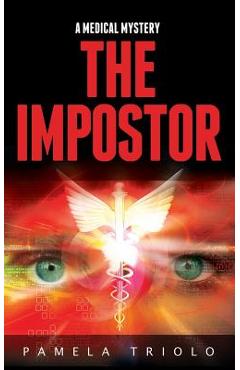 Coperta cărții 'The Impostor: A Medical Mystery - Pamela Triolo'