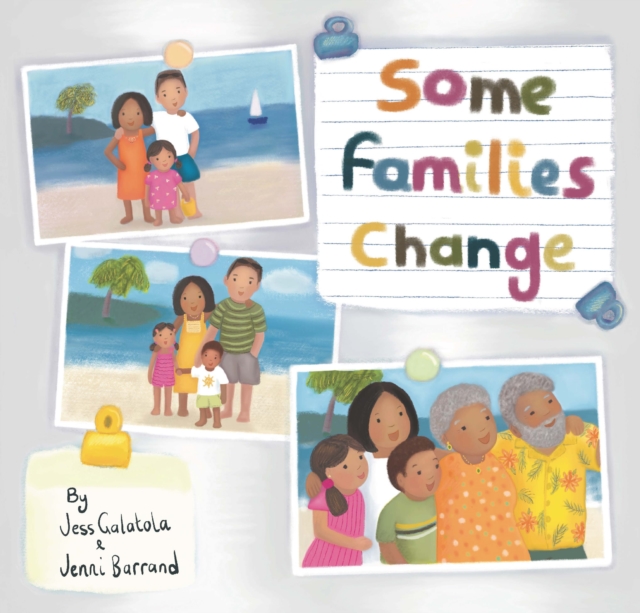 Some Families Change - Jess Galatola