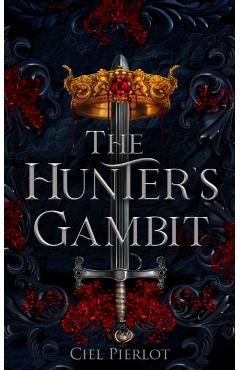 Poza produsului The Hunter's Gambit - Ciel Pierlot