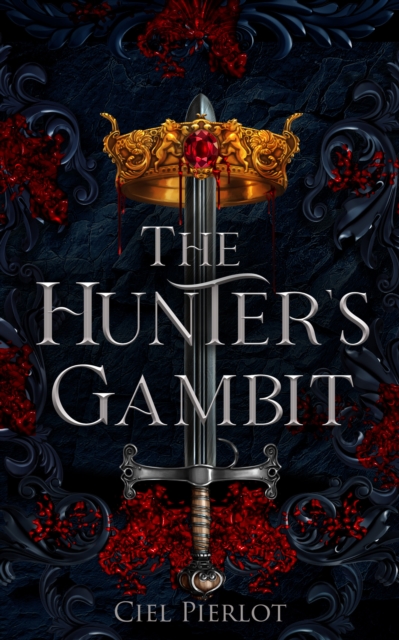 The Hunter's Gambit - Ciel Pierlot