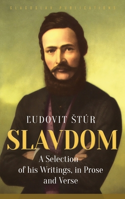 Slavdom: A Selection of his Writings, in Prose and Verse - Ľudovt Str