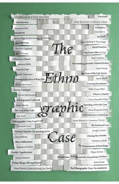 Coperta cărții 'The Ethnographic Case: Second Edition - Emily Yates-doerr'